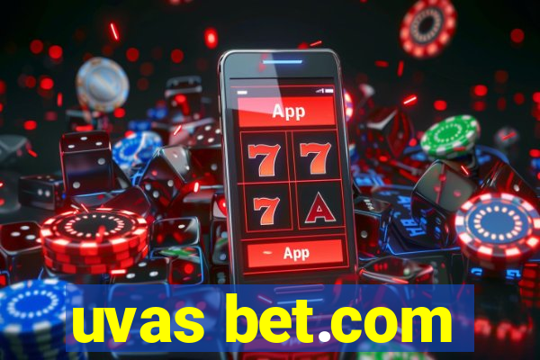 uvas bet.com